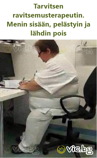 Tarvitsen ravitsemusterapeutin. Menin sisään, pelästyin ja lähdin pois