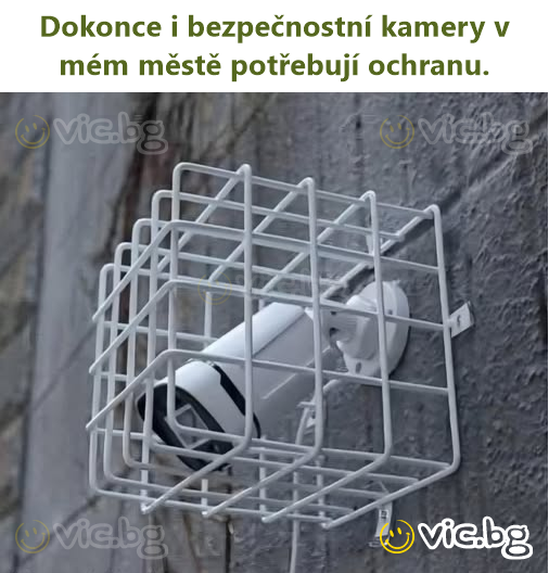 Dokonce i bezpečnostní kamery v mém městě potřebují ochranu.