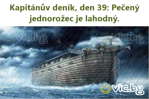 Kapitánův deník, den 39: Pečený jednorožec je lahodný.