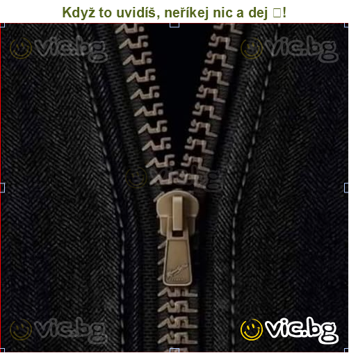 Když to uvidíš, neříkej nic a dej 👍!