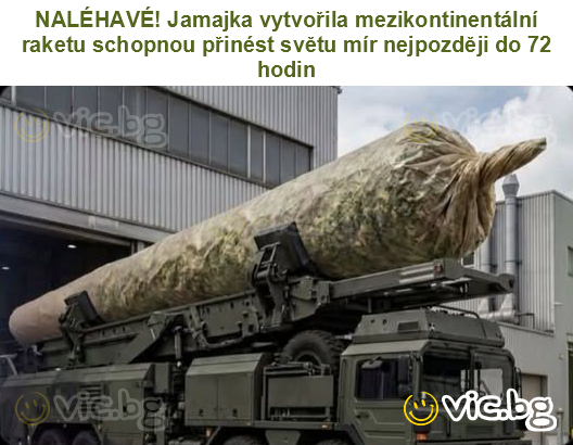 NALÉHAVÉ! Jamajka vytvořila mezikontinentální raketu schopnou přinést světu mír nejpozději do 72 hodin