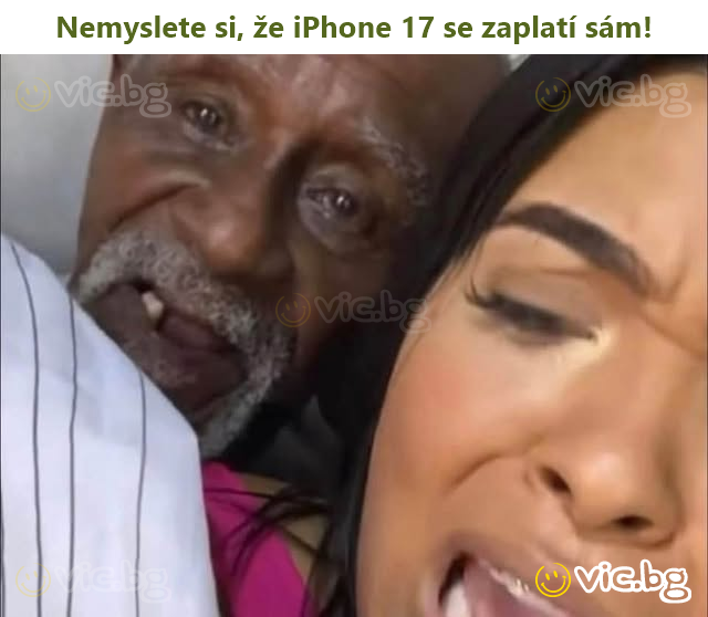 Nemyslete si, že iPhone 17 se zaplatí sám!