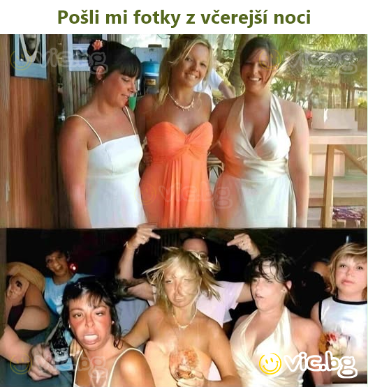 Pošli mi fotky z včerejší noci