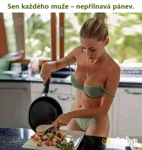 Sen každého muže – nepřilnavá pánev.