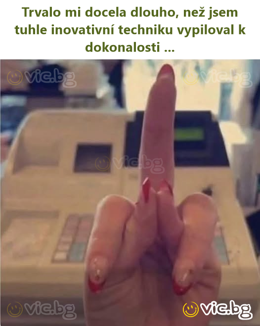 Trvalo mi docela dlouho, než jsem tuhle inovativní techniku vypiloval k dokonalosti ...