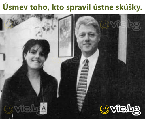 Úsmev toho, kto spravil ústne skúšky.