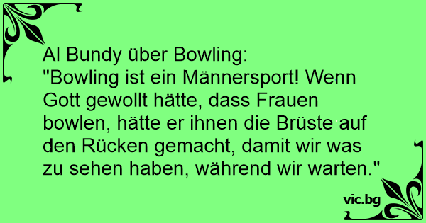 Al Bundy über Bowling