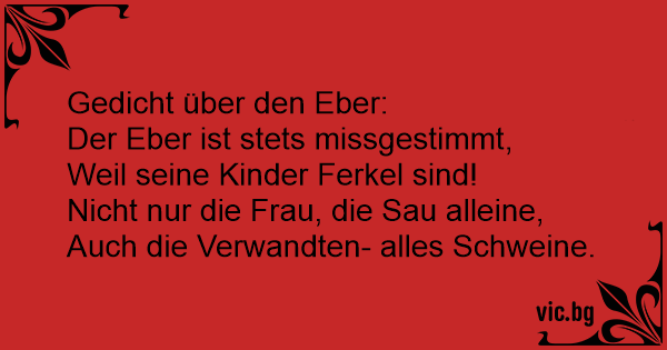 49++ Sprueche ueber kinder , Gedicht über den Eber