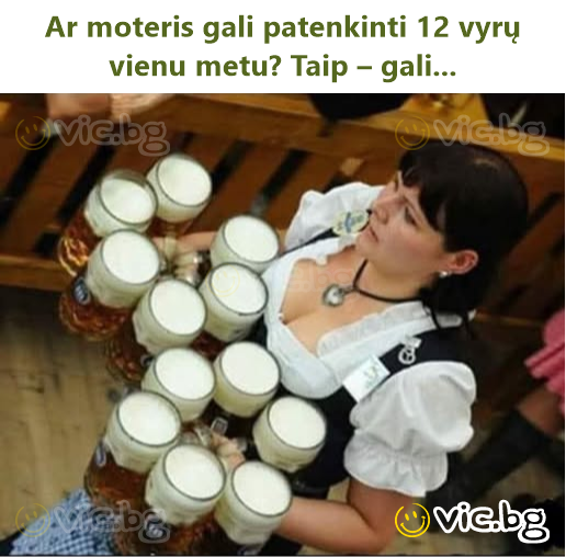 Ar moteris gali patenkinti 12 vyrų vienu metu? Taip – gali...