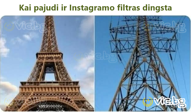 Kai pajudi ir Instagramo filtras dingsta
