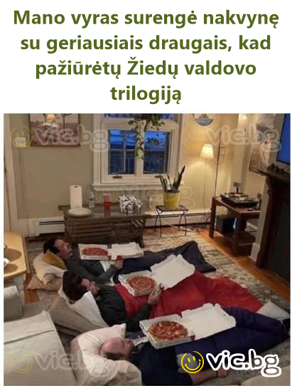 Mano vyras surengė nakvynę su geriausiais draugais, kad pažiūrėtų Žiedų valdovo trilogiją