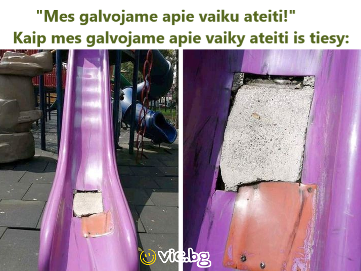 "Mes galvojame apie vaiku ateiti!" Kaip mes galvojame apie vaiky ateiti is tiesy: