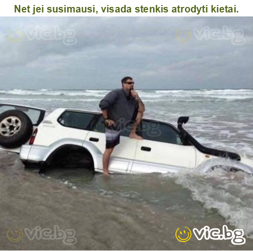 Net jei susimausi, visada stenkis atrodyti kietai.
