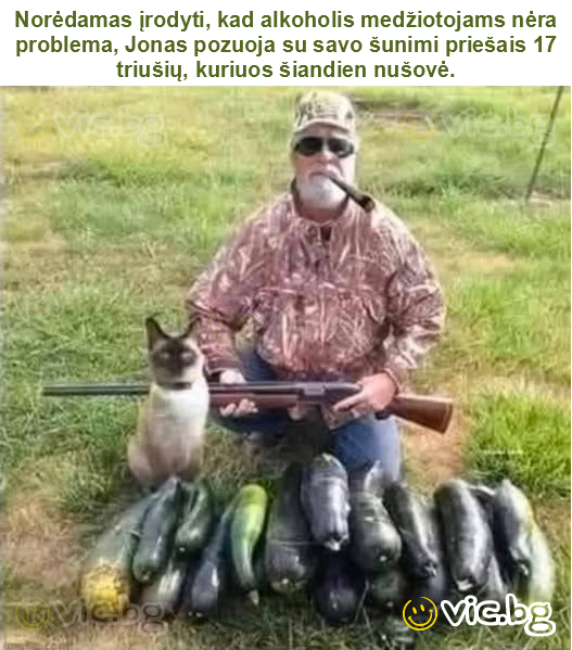 Norėdamas įrodyti, kad alkoholis medžiotojams nėra problema, Jonas pozuoja su savo šunimi priešais 17 triušių, kuriuos šiandien nušovė.