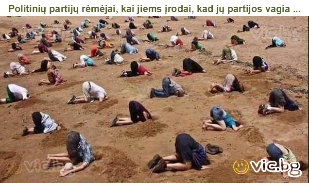 Politinių partijų rėmėjai, kai jiems įrodai, kad jų partijos vagia ...