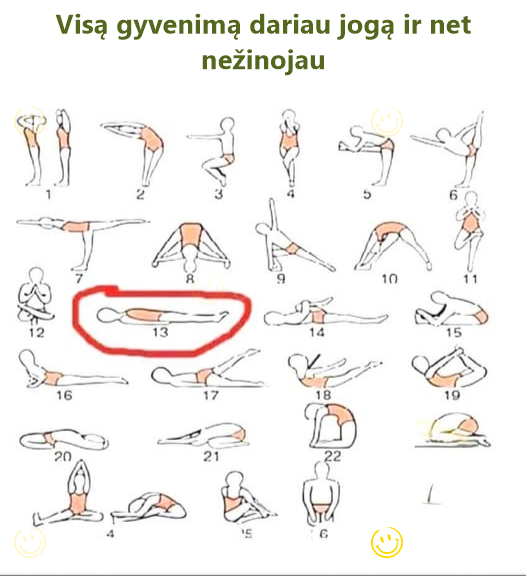 Visą gyvenimą dariau jogą ir net nežinojau