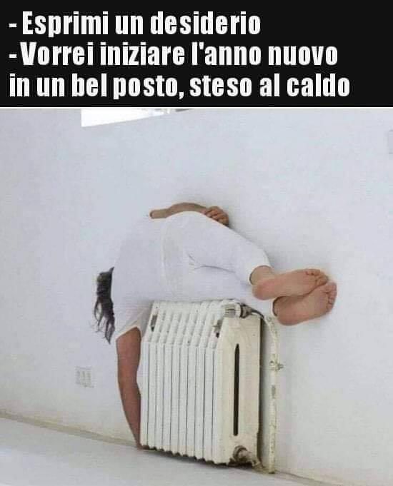 - Esprimi un desiderio. - Vorrei iniziare I'anno nuovo in un bel posto, steso al caldo