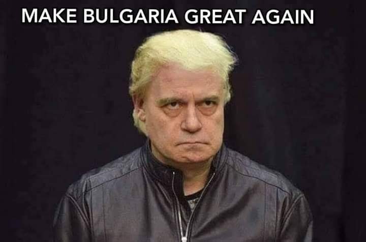 Make Bulgaria great again 