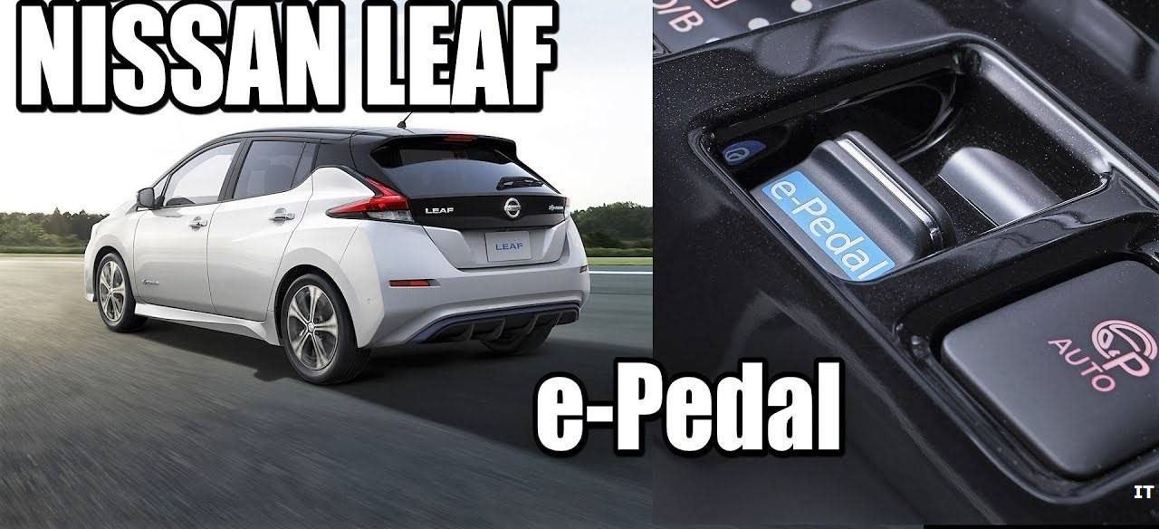 Nissan Leaf - e-Pedal 