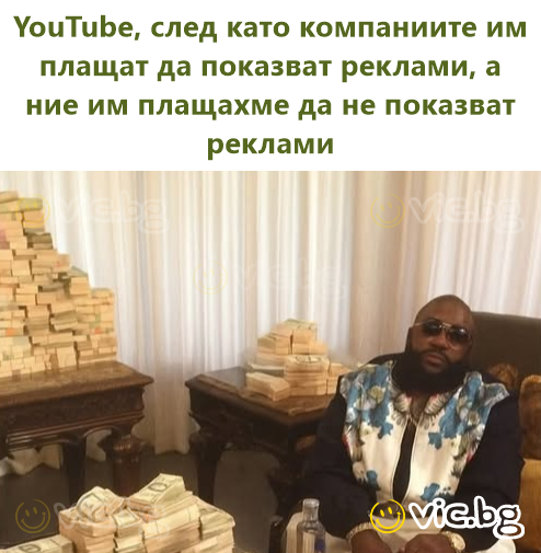 YouTube, след като компаниите им плащат да показват реклами, а ние им плащахме да не показват реклами