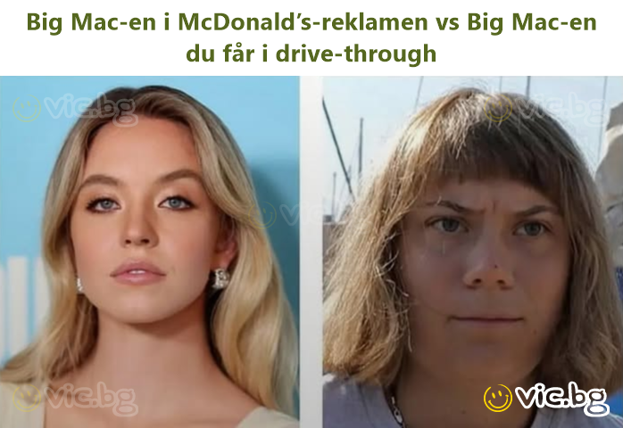 Big Mac-en i McDonald’s-reklamen vs Big Mac-en du får i drive-through