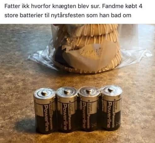 Fatter ikk hvorfor knagten blev sur. Fandme kobt 4 store batterier til nytärsfesten som han bad om