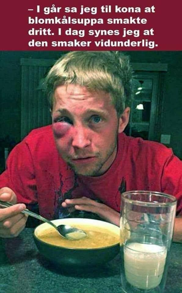 - I gar sa jeg til kona at blomkalsuppa smakte dritt. I dag synes jeg at den smaker vidunderlig-