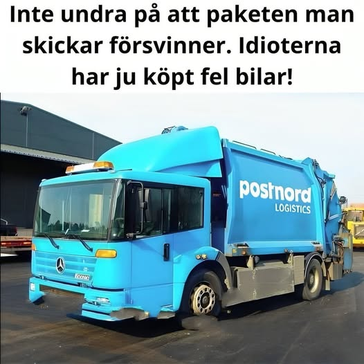Inte undra på att paketen man skickar försvinner. Idioterna har ju köpt fel bilar! Postnord  LOGISYICS