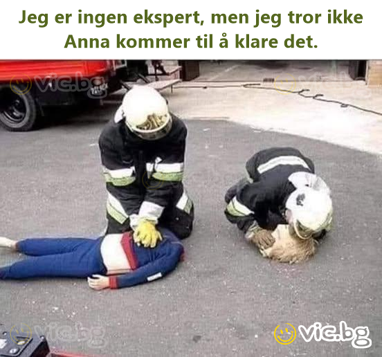 Jeg er ingen ekspert, men jeg tror ikke Anna kommer til å klare det.