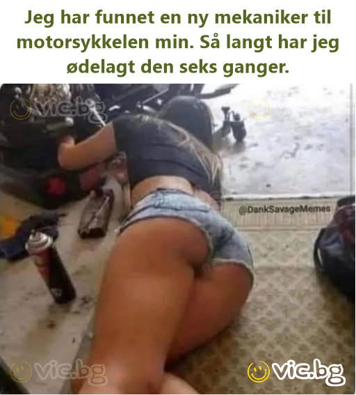 Jeg har funnet en ny mekaniker til motorsykkelen min. Så langt har jeg ødelagt den sекs ganger.