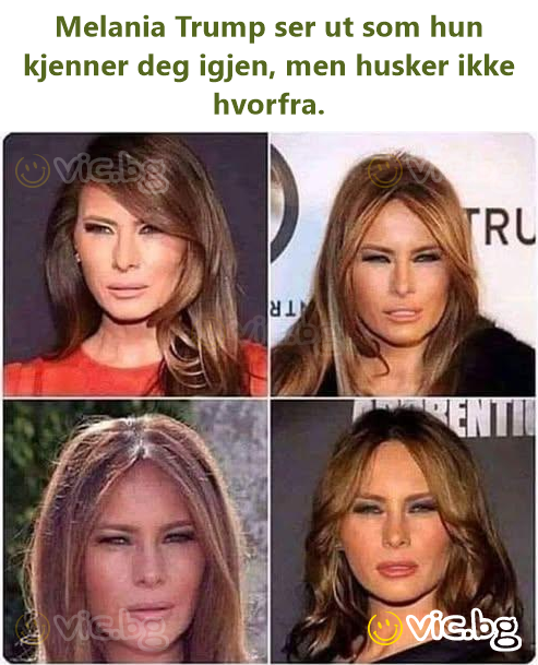 Melania Trump ser ut som hun kjenner deg igjen, men husker ikke hvorfra.