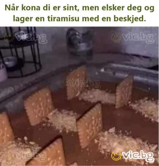 Når kona di er sint, men elsker deg og lager en tiramisu med en beskjed.