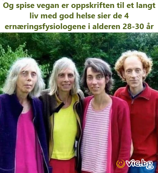 Og spise vegan er oppskriften til et langt liv med god helse sier de 4 ernæringsfysiologene i alderen 28-30 år