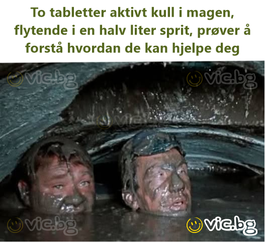 To tabletter aktivt kull i magen, flytende i en halv liter sprit, prøver å forstå hvordan de kan hjelpe deg